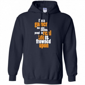 I'm A Gamer Because Punching People In Real Life Is Frowned Upon Shirt, Hoodie, Tank 19
