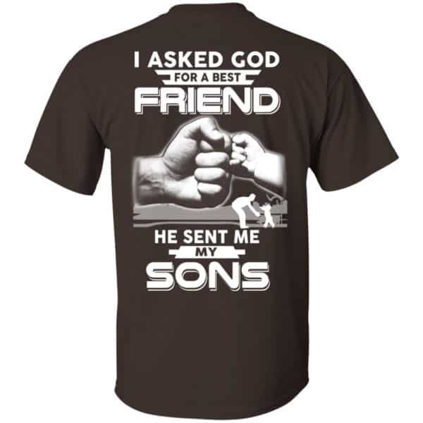I Asked God For A Best Friend He Sent Me My Sons T-Shirts, Hoodie, Sweater Apparel 4