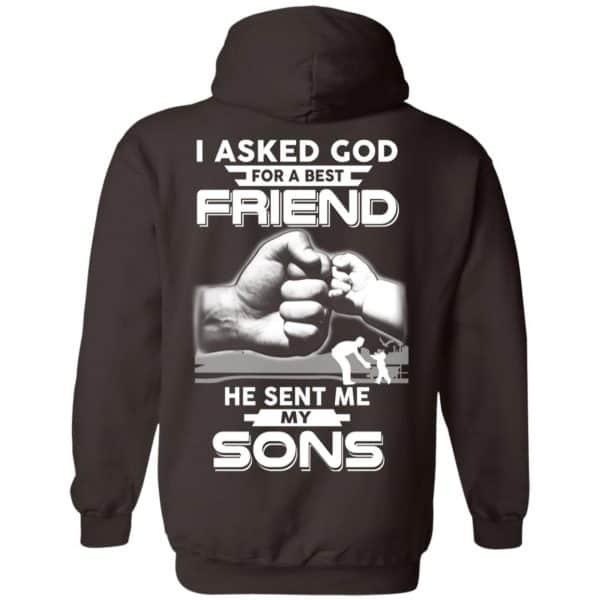 I Asked God For A Best Friend He Sent Me My Sons T-Shirts, Hoodie, Sweater Apparel 9