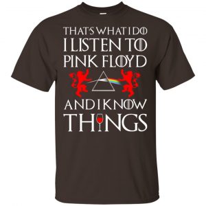 That’s What I Do I Listen To Pink Floyd And I Know Things Shirt, Hoodie, Tank Apparel 2