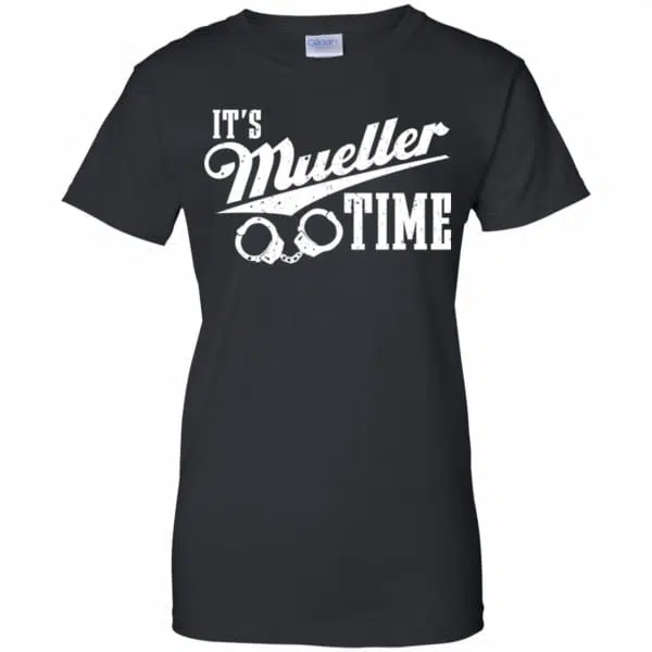 It's Mueller Time Shirt, Hoodie, Tank 11