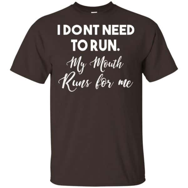 I Don’t Need To Run My Mouth Runs For Me Shirt, Hoodie, Tank Apparel 4