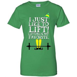 Elf: I Just Like Lifting Lifting's My Favorite T-Shirts, Hoodie, Sweater 23