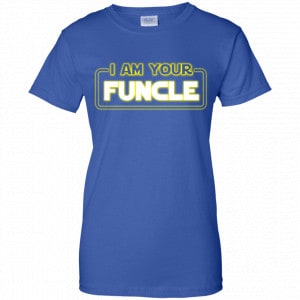 I Am Your Funcle Star Wars Shirt, Hoodie, Tank 25