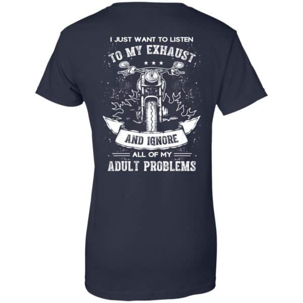 I Just Want To Listen To My Exhaust Biker Motorcycle T-Shirt, Hoodie ...