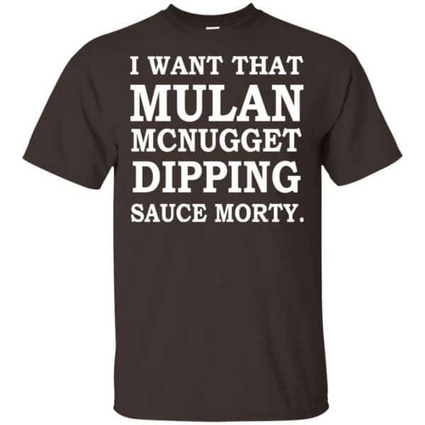 I Want That Mulan McNugget Dipping Sauce Morty Shirt, Hoodie, Tank Apparel 4