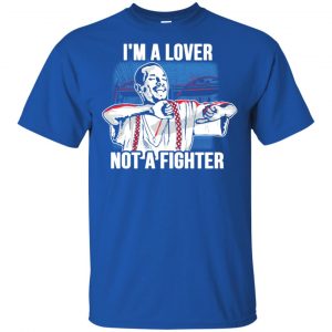 Blood In Blood Out: I'm A Lover Not A Fighter T-Shirts, Hoodie, Tank 16 Blood In Blood Out: I'm A Lover Not A Fighter T-Shirts, Hoodie, Tank 16