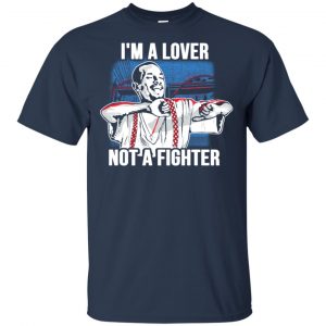 Blood In Blood Out: I'm A Lover Not A Fighter T-Shirts, Hoodie, Tank 17 Blood In Blood Out: I'm A Lover Not A Fighter T-Shirts, Hoodie, Tank 17