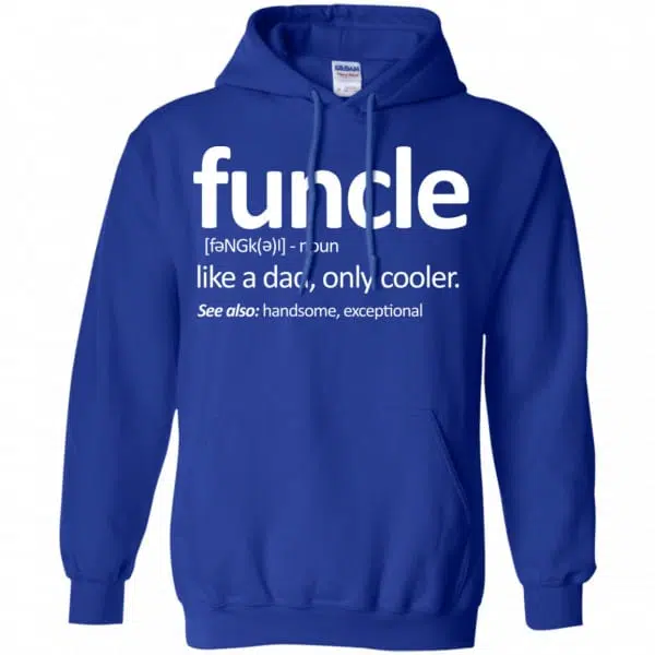 Funcle Like A Dad Only Cooler Shirt, Hoodie, Tank 10