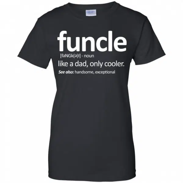 Funcle Like A Dad Only Cooler Shirt, Hoodie, Tank 11