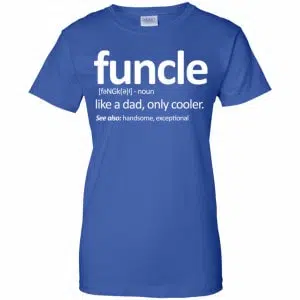 Funcle Like A Dad Only Cooler Shirt, Hoodie, Tank 25