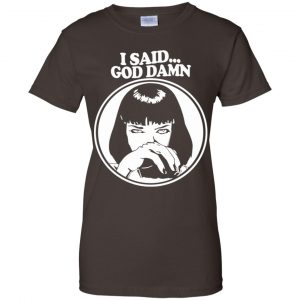 I Said God Damn Shirt, Hoodie, Tank 23 I Said God Damn Shirt, Hoodie, Tank 23