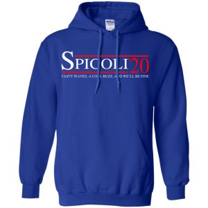 Spicoli 2020 Tasty Waves, A Cool Buzz And We'll Be Fine T-Shirts, Hoodie, Tank 21