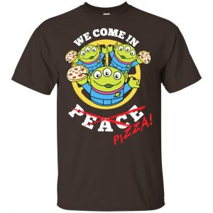 We Come In Pizza T-Shirts, Hoodie, Tank 15