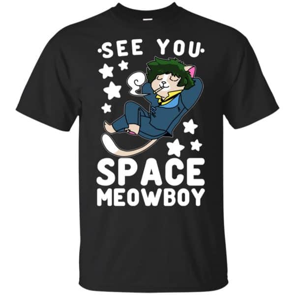 See You Space Meowboy T-Shirts, Hoodie, Tank 3