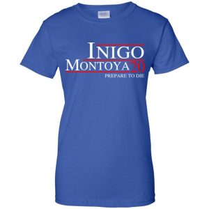Inigo Montoya 2020 Prepare To Die T-Shirts, Hoodie, Tank 25
