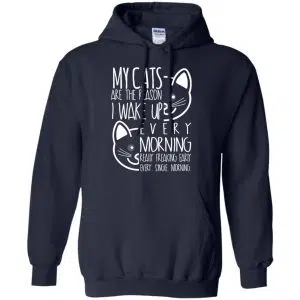 My Cats Are The Reason I Wake Up Every Morning Shirt, Hoodie, Tank 19