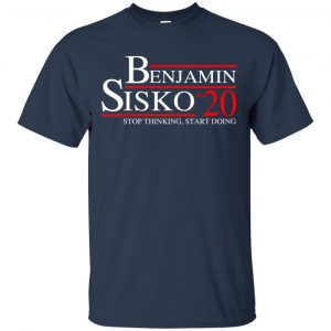 Benjamin Sisko 2020 Stop Thinking, Start Doing T-Shirts, Hoodie, Tank 17