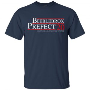 Beeblebrox Prefect 2020 Don't Panic & Always Carry A Towel T-Shirts, Hoodie, Tank 17