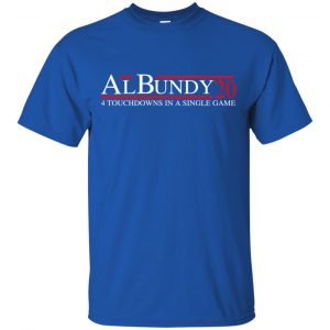 Al Bundy 2020 4 Touchdowns In A Single Game T-Shirts, Hoodie, Tank 8
