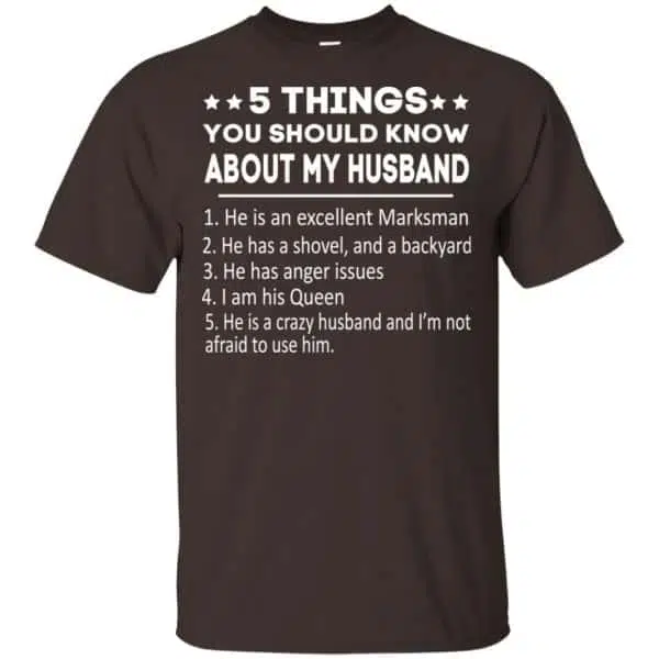 5 Things You Should Know About My Husband T-Shirts, Hoodie, Tank 4