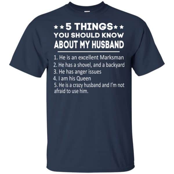 5 Things You Should Know About My Husband T-Shirts, Hoodie, Tank Apparel 6