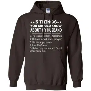 5 Things You Should Know About My Husband T-Shirts, Hoodie, Tank 20