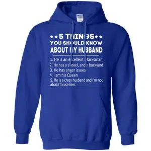 5 Things You Should Know About My Husband T-Shirts, Hoodie, Tank 21