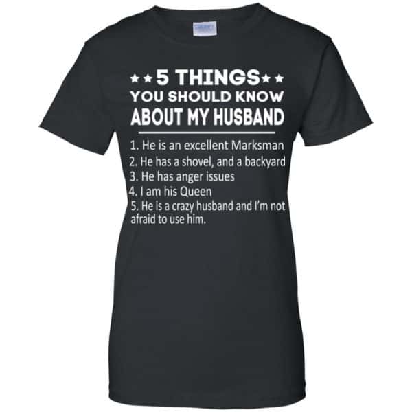 5 Things You Should Know About My Husband T-Shirts, Hoodie, Tank Apparel 11