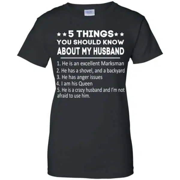 5 Things You Should Know About My Husband T-Shirts, Hoodie, Tank 11