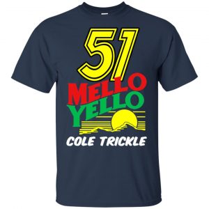 51 Mello Yello Cole Trickle - Days of Thunder Shirt, Hoodie, Tank 9