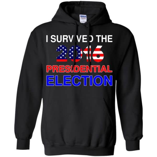 I Survived The 2016 Presidential Election Shirt, Hoodie, Tank Apparel 7