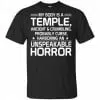 My Body Is A Temple, Ancient & Crumbling, Probably Curse, Harboring An Unspeakable Horror Shirt, Hoodie, Tank 2