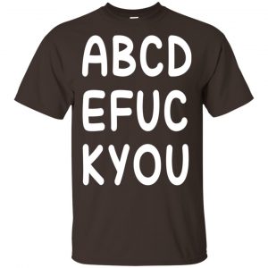 ABCD EFUC KYOU Shirt, Hoodie, Tank 15 ABCD EFUC KYOU Shirt, Hoodie, Tank 15