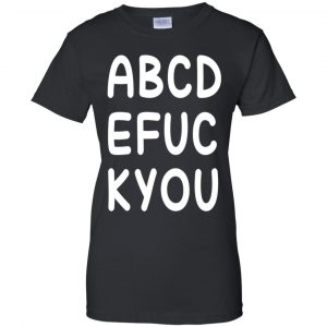 ABCD EFUC KYOU Shirt, Hoodie, Tank 22 ABCD EFUC KYOU Shirt, Hoodie, Tank 22