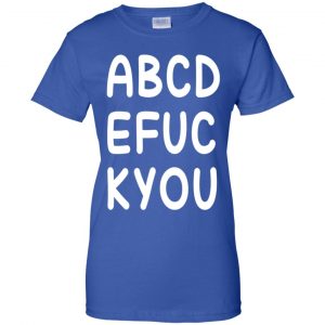 ABCD EFUC KYOU Shirt, Hoodie, Tank 25 ABCD EFUC KYOU Shirt, Hoodie, Tank 25
