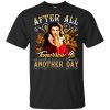 After All Tomorrow Is Another Day - Vivien Leigh Shirt, Hoodie, Tank 1