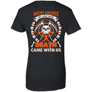 Viet Nam Veteran: Agent Orange We Came Home Death Came With Us T-Shirts, Hoodie, Sweater 9