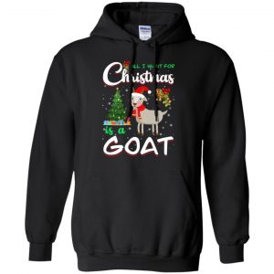 All I Want For Christmas Is A Goat Shirt, Hoodie, Tank 18