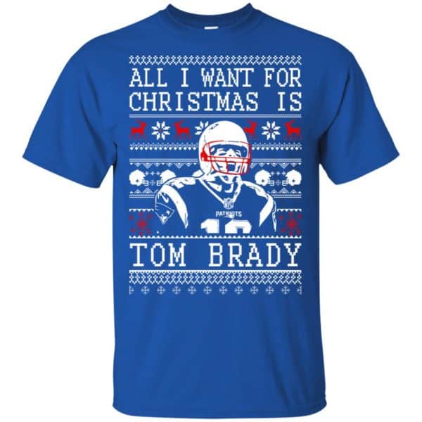 Tom Brady: All I Want For Christmas Is Tom Brady Christmas Sweater, T-Shirts, Hoodie Apparel 5