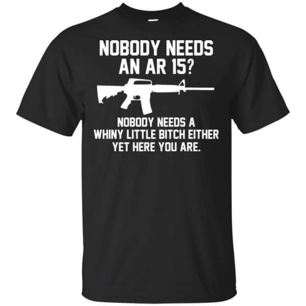 Nobody Needs An AR 15 Shirt, Hoodie, Tank 3