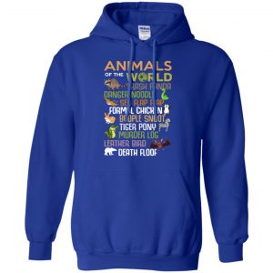 Animals Of The World Funny Animals T-Shirts, Hoodie, Tank 21