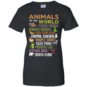 Animals Of The World Funny Animals T-Shirts, Hoodie, Tank 22