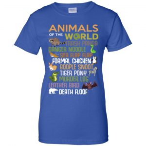 Animals Of The World Funny Animals T-Shirts, Hoodie, Tank 25