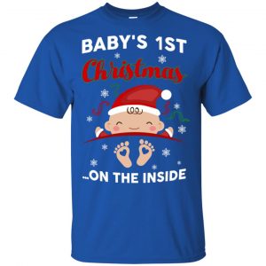 Baby's 1st Christmas On The Inside Shirt, Hoodie, Tank 16