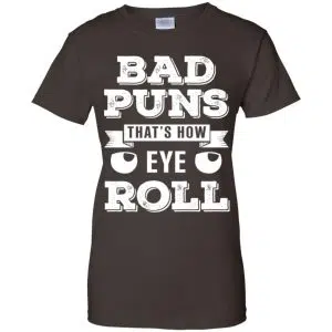 Bad Puns That's How Eye Roll T-Shirts, Hoodie, Tank 23