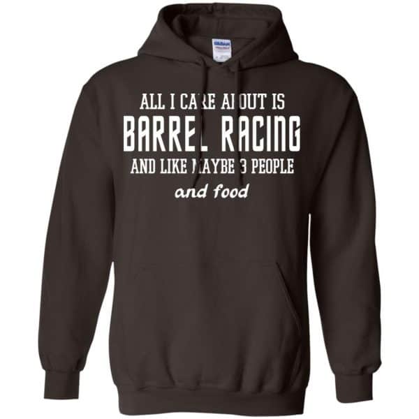 All I Care About Is Barrel Racing And Like Maybe 3 People And Food Shirt, Hoodie, Tank Apparel 9