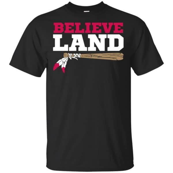 Believe Land Shirt, Hoodie, Tank 3