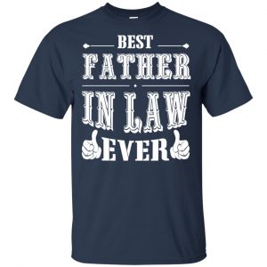 Best Father In Law Ever T-Shirts, Hoodie, Tank 17 Best Father In Law Ever T-Shirts, Hoodie, Tank 17