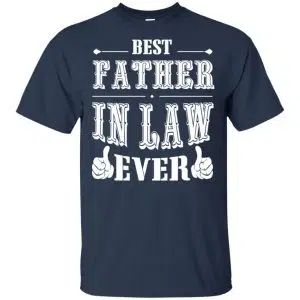 Best Father In Law Ever T-Shirts, Hoodie, Tank 17